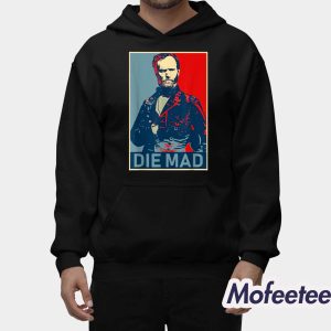 Amanda Nelson Die Mad William Tecumseh Sherman Shirt 2