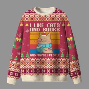 I Like Cats And Books And Maybe 3 People Ugly Christmas Sweater 2