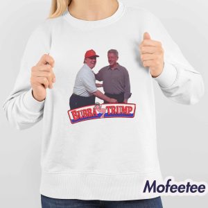 Donald Trump Bill Clinton Bubba Trump Shirt