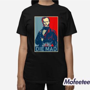 Amanda Nelson Die Mad William Tecumseh Sherman Shirt 3