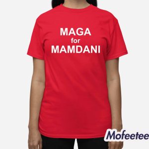Maga For Mamdani Shirt 3