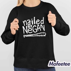 Nailed By Negan Baseball Shirt 4