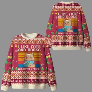 I Like Cats And Books And Maybe 3 People Ugly Christmas Sweater