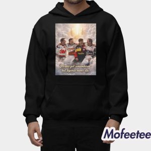 Heroes Get Remembered But Legends Never Die Shirt 2