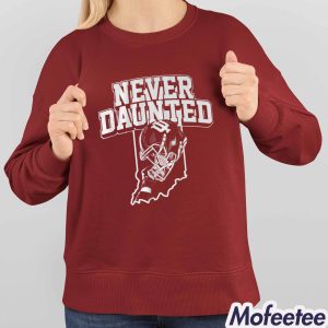 Indiana Football Never Daunted Shirt 4