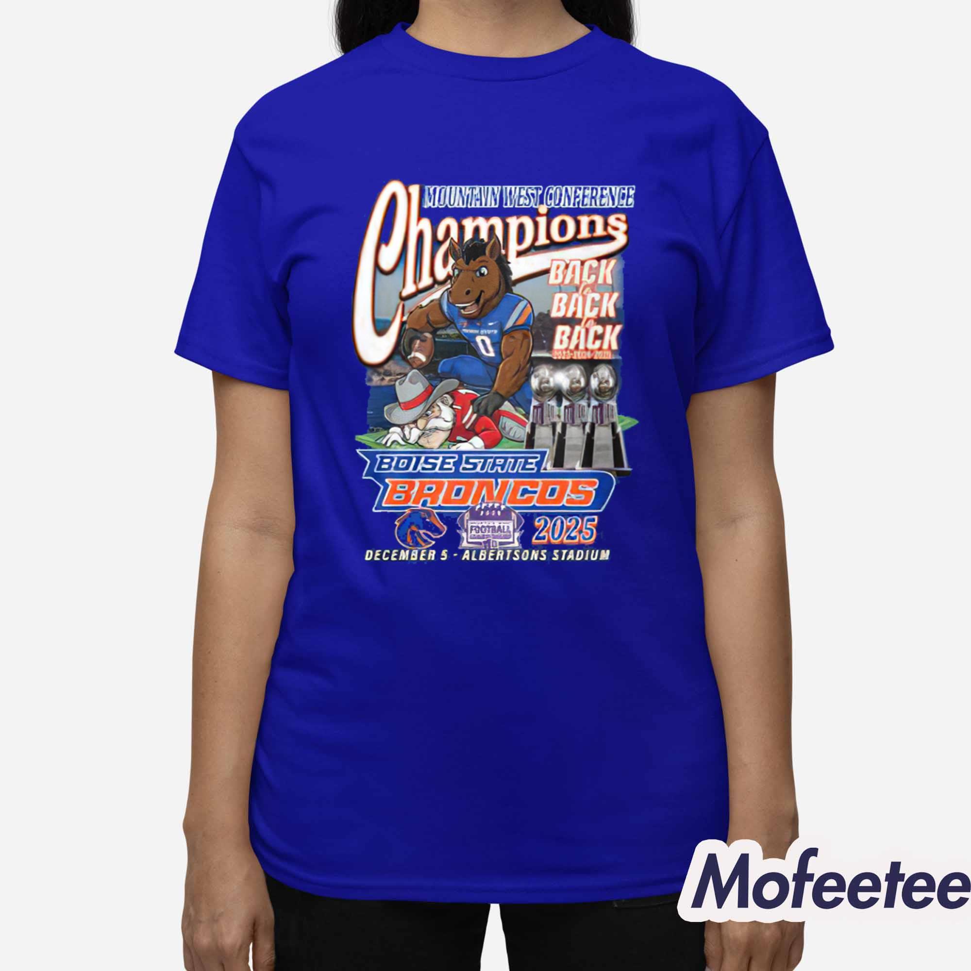 Broncos Mountain West Con Championship Back To Back 2023 2024 2025 Shirt Broncos Mountain West Con Championship Back To Back 2023 2024 2025 Shirt