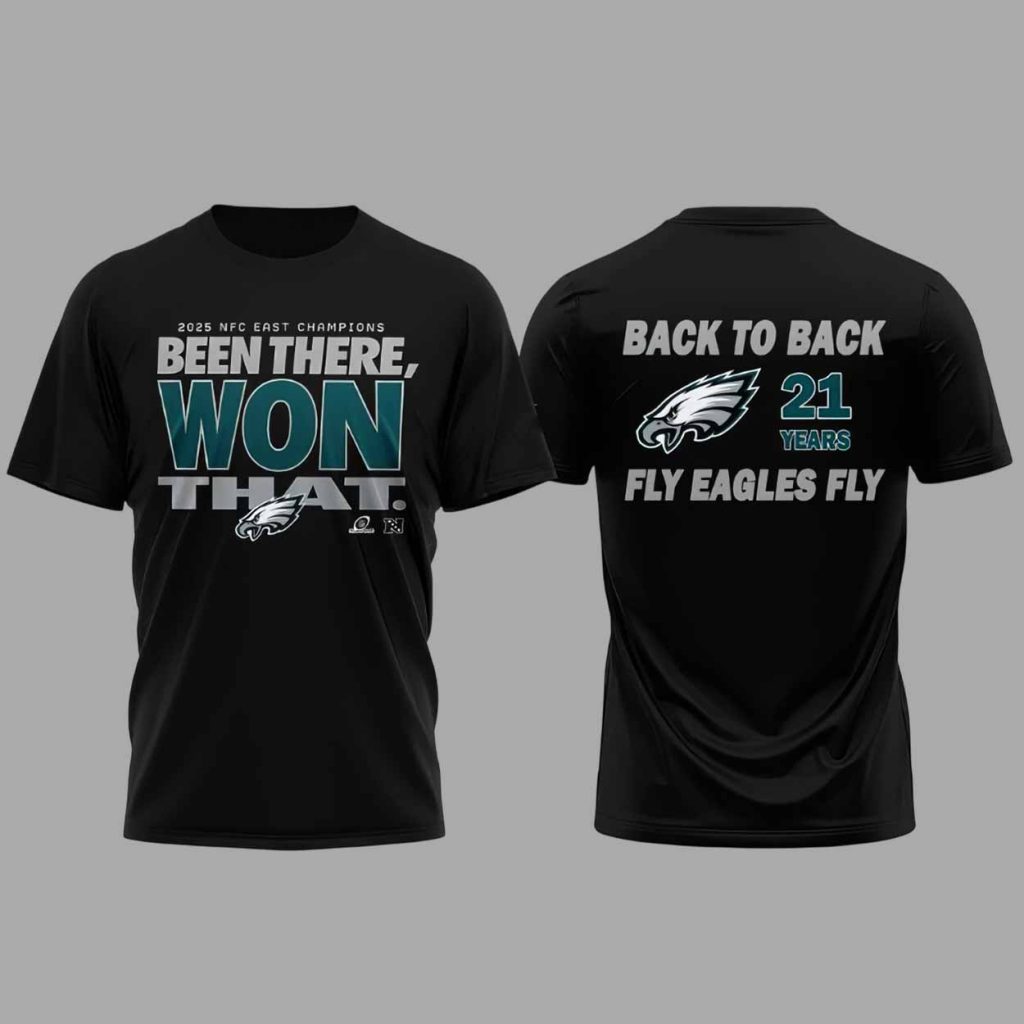 Eagles 2025 NFC Eat champions Been There Won That Back To Back Shirt 1