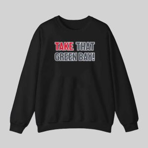David Kaplan Take That Green Bay Hoodie 2 David Kaplan Take That Green Bay Hoodie 3