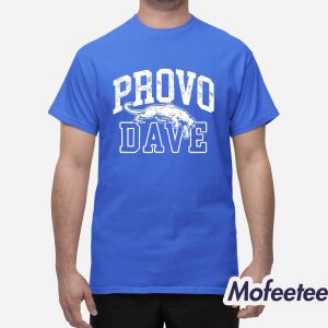 Dave Portnoy Provo Dave Shirt 1