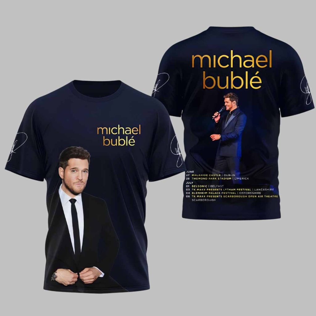 Michael Buble Fan Love This 2025 Shirt