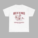 Must Be The Water Ferrari Strategy Shirt
