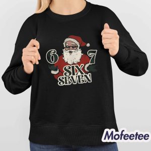 67 Six Seven Christmas Shirt