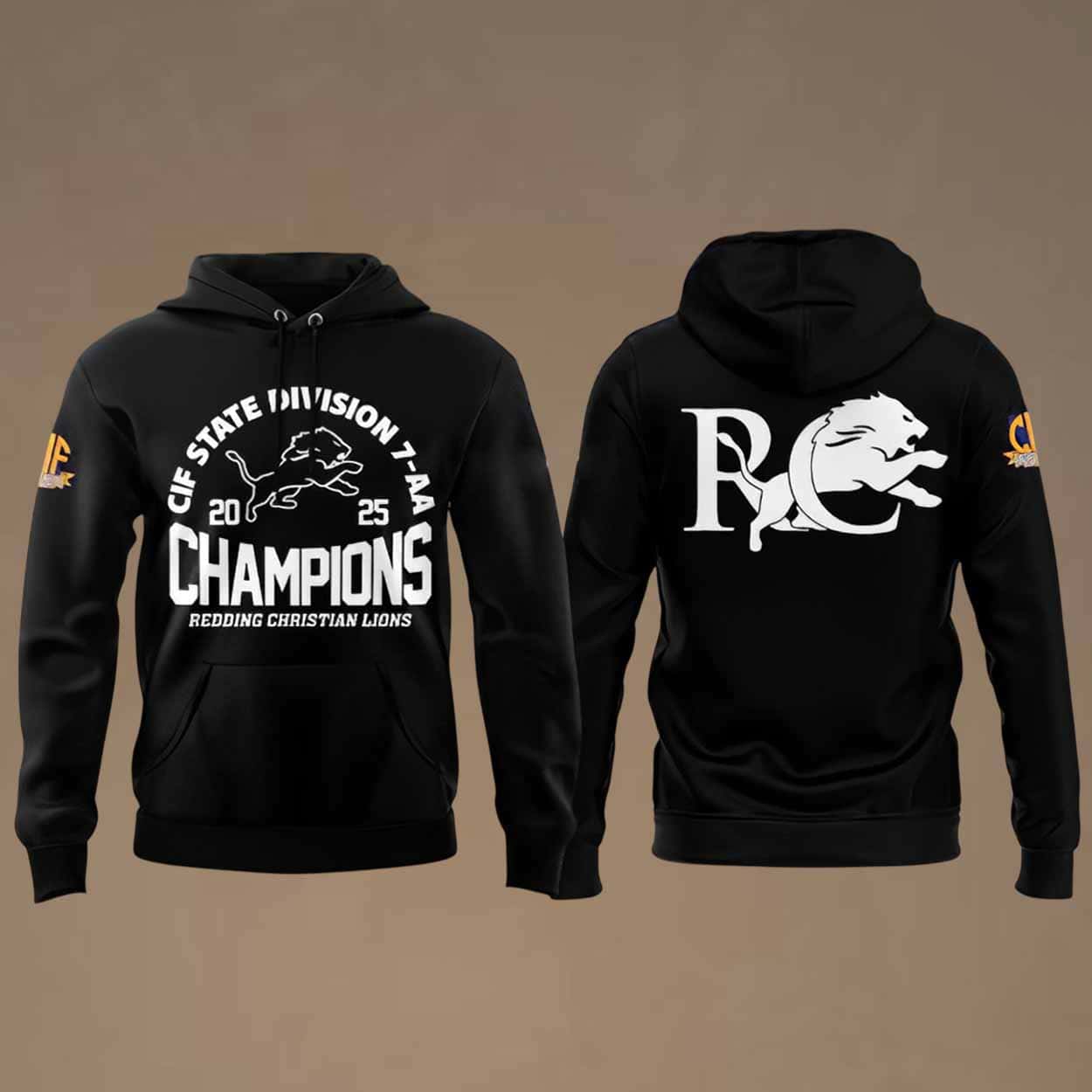 Redding Chirstian Lions Cif State Division 7-aa Champions Hoodie Redding Chirstian Lions Cif State Division 7-aa Champions Hoodie