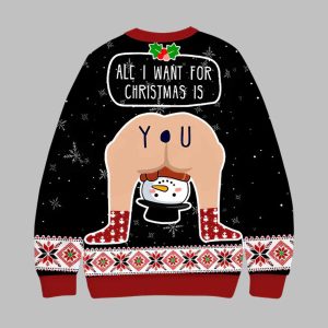 All I Want For Christmas Is Ugly Christmas Sweater