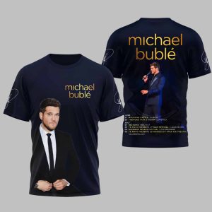 Michael Bublé Fan Love This 2025 Shirt
