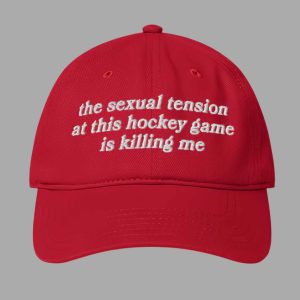 The Sexual Tension In This Hockey Game Is Killing Me Hat 2