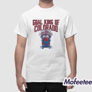 Nathan MacKinnon Goal King of Colorado Shirt 1