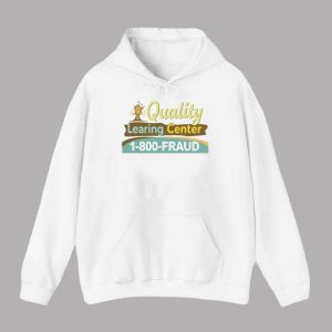 Quality Learing Center 1 800 Fraud Hoodie 2