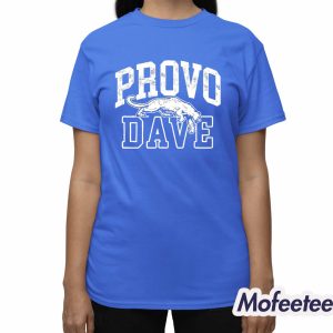 Dave Portnoy Provo Dave Shirt 3