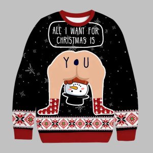 All I Want For Christmas Is Ugly Christmas Sweater