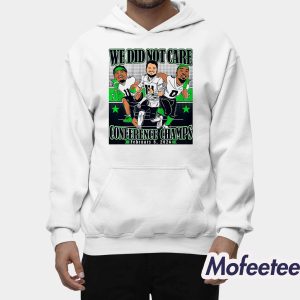 Seahawks We Did Not Care Conference Champs Shirt 2