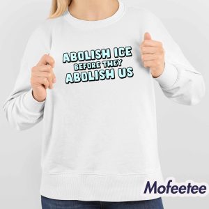Abolish Ice Before They Abolish Us Shirt 4