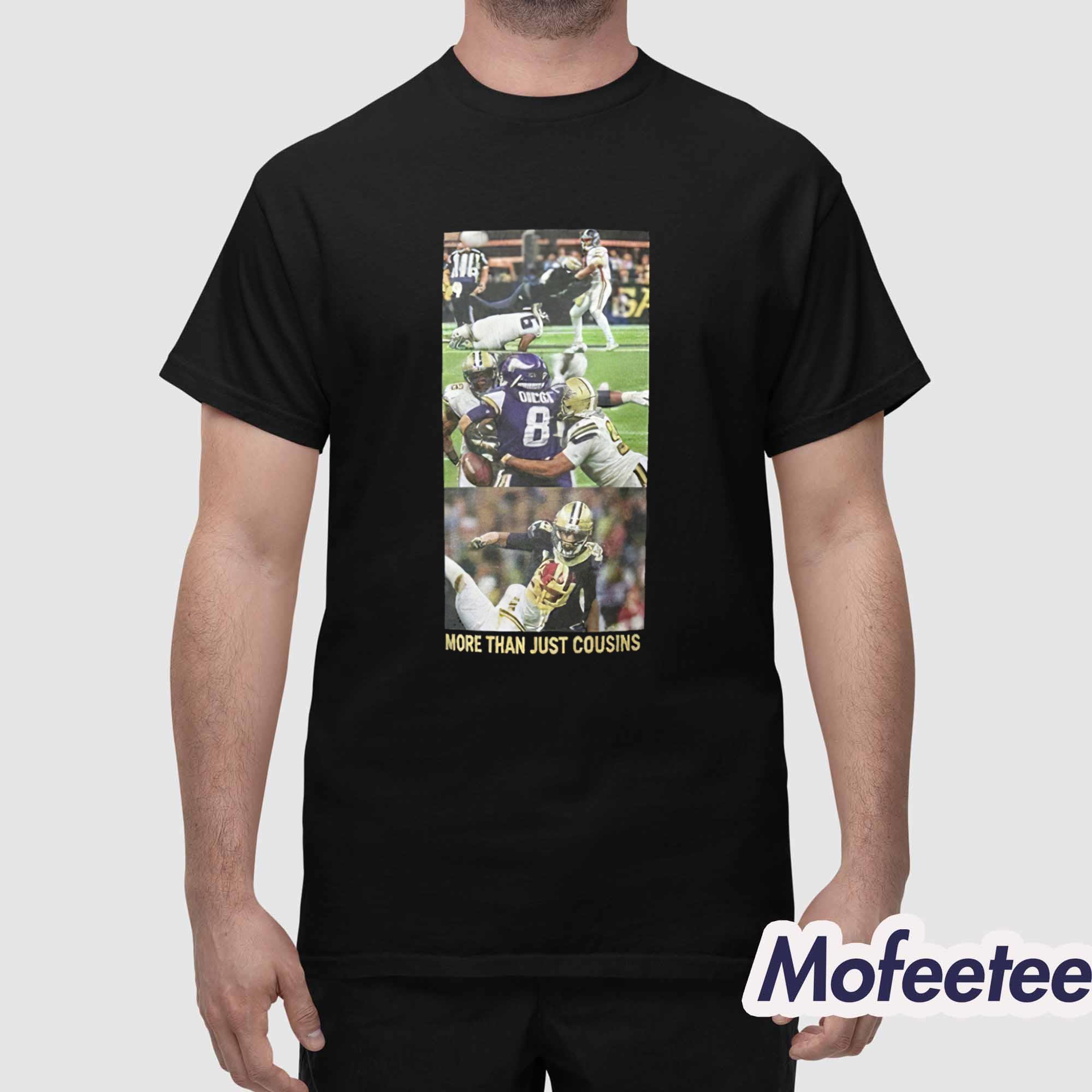 Cam Jordan More Than Just Cousins Failcons Shirt Cam Jordan More Than Just Cousins Failcons Shirt