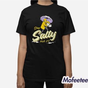 Stay Salty Melt Ice Shirt 3