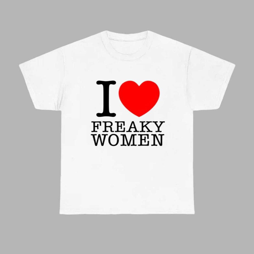 I Heart Freaky Women Shirt 1