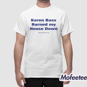 Karen Bass Burned My House Down Malibu Dirtbike Club Shirt 1