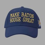 Make Baton Rouge Great Hat