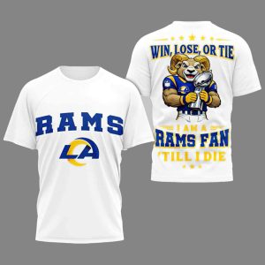 Rams Win Lose Or Tie I Am A Rams Fan Till I Die Shirt 4