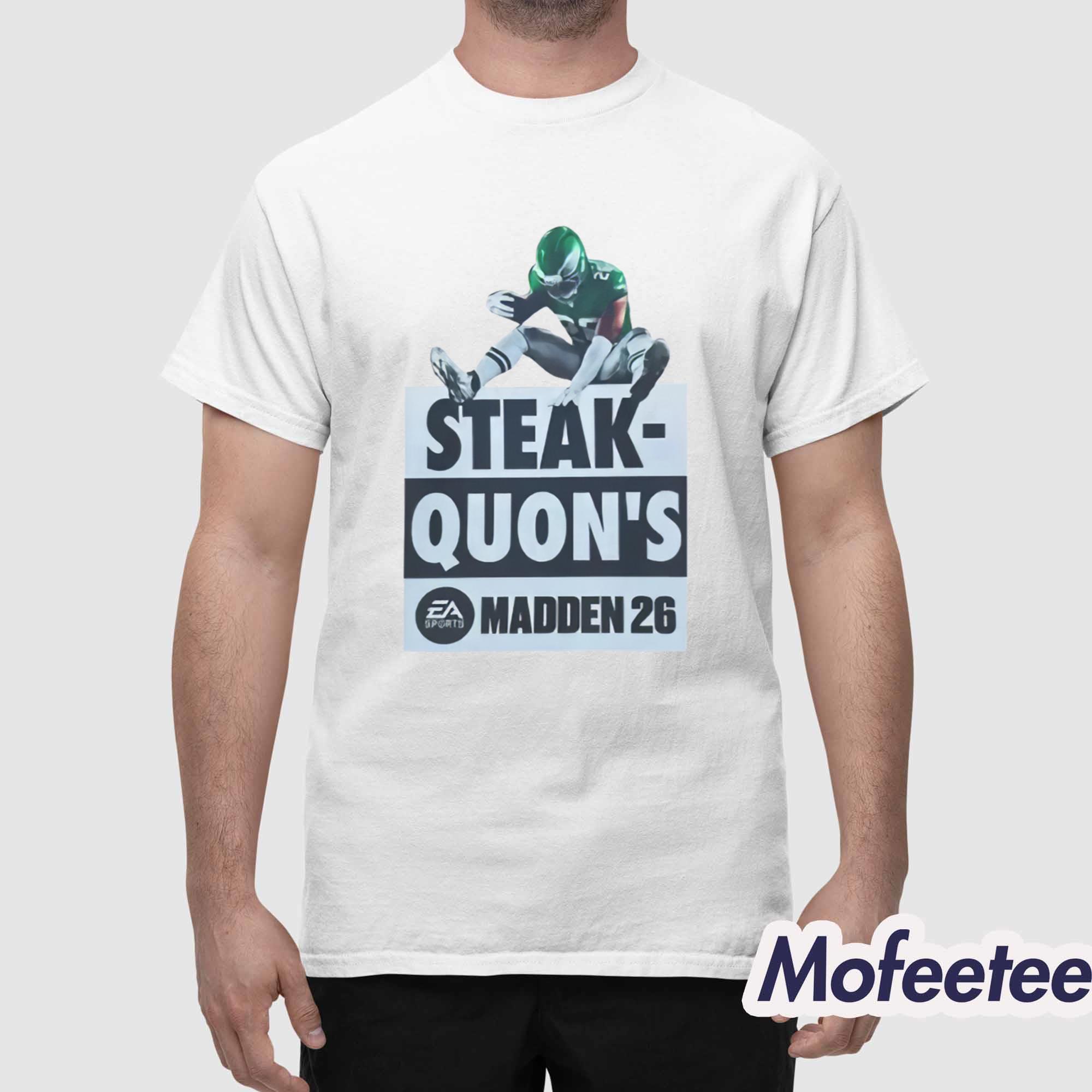 Steak Quon’s Madden 26 Shirt Steak Quon’s Madden 26 Shirt