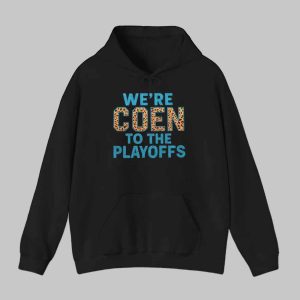 Ashley Coen We’re Coen To The Playoffs Shirt 2