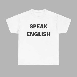 Carl Higbie Speak English Shirt 1