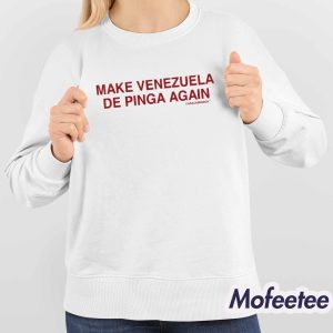 Make Venezuela De Pinga Shirt 4