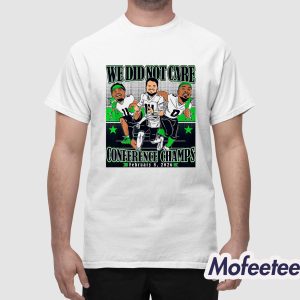 Seahawks We Did Not Care Conference Champs Shirt 1