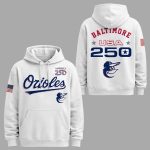 Orioles 2026 America 250th Anniversary Hoodie