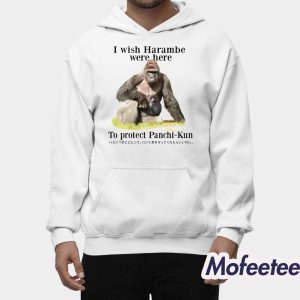 I Wish Harambe Were Here To Protect Panchi Kun Shirt 2
