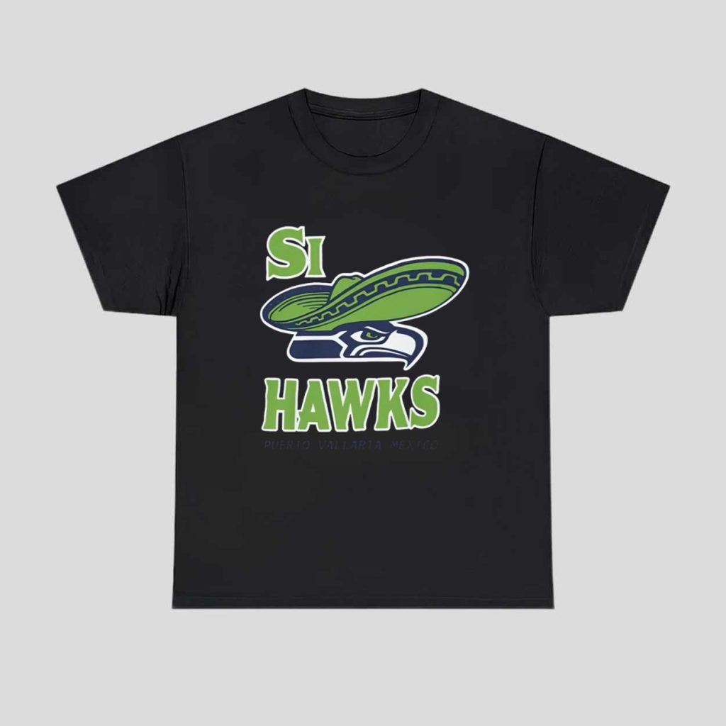 2026 Si Hawks Puerto Vallarta Mexico Shirt 1 2026 Si Hawks Puerto Vallarta Mexico Shirt 1
