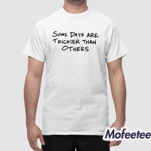 Whoopi Goldberg Some Days Are Trickier Than Others Sweatshirt 1