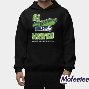 Seahawks Si Hawks Puerto Vallarta Mexico Shirt 2