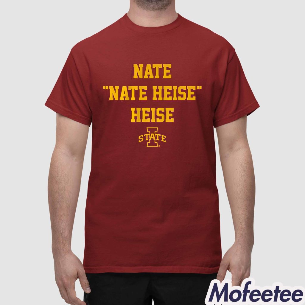 Iowa State Basketball Nate Nate Heise Heise Shirt 1