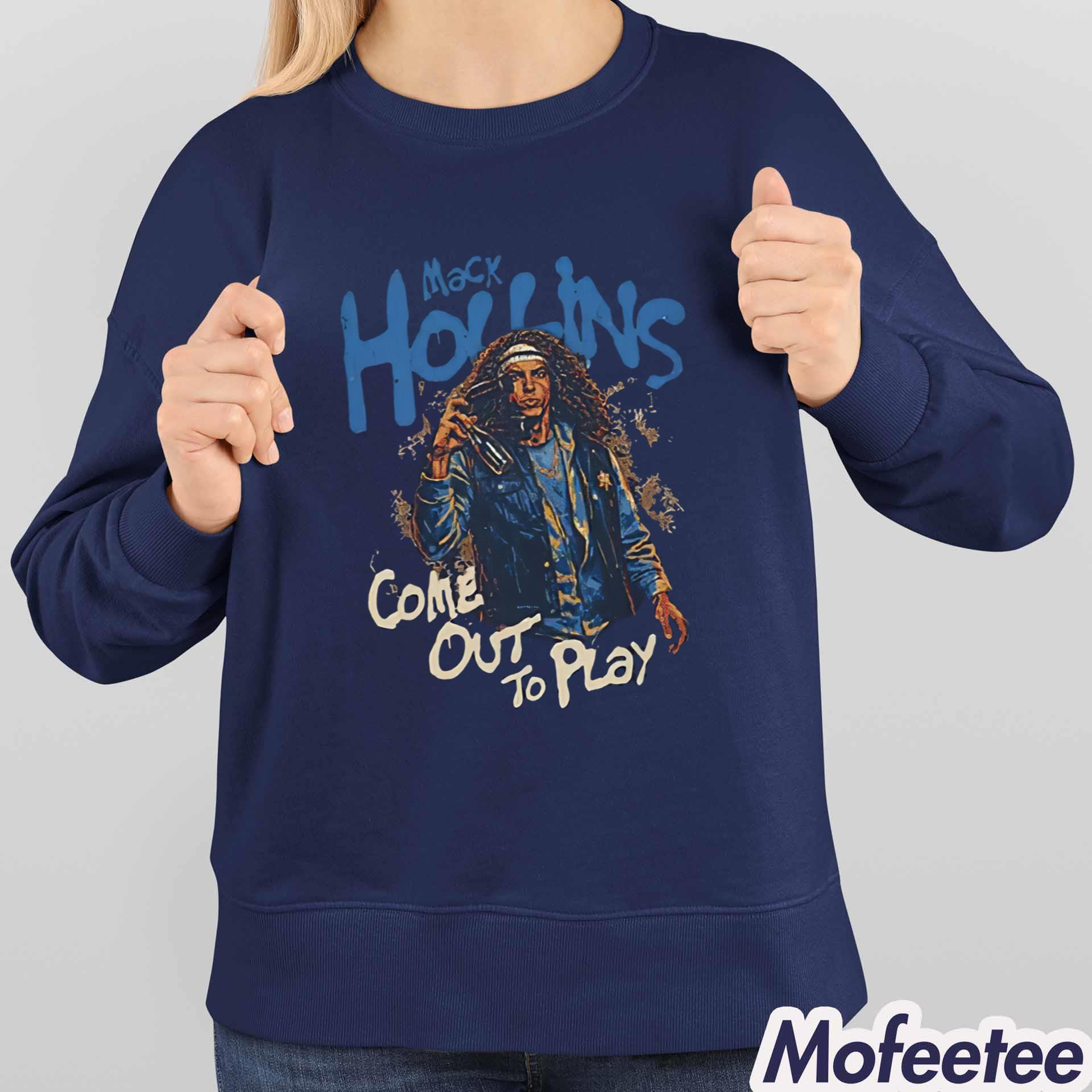 Mack Hollins Come Out To Play Shirt Mack Hollins Come Out To Play Shirt
