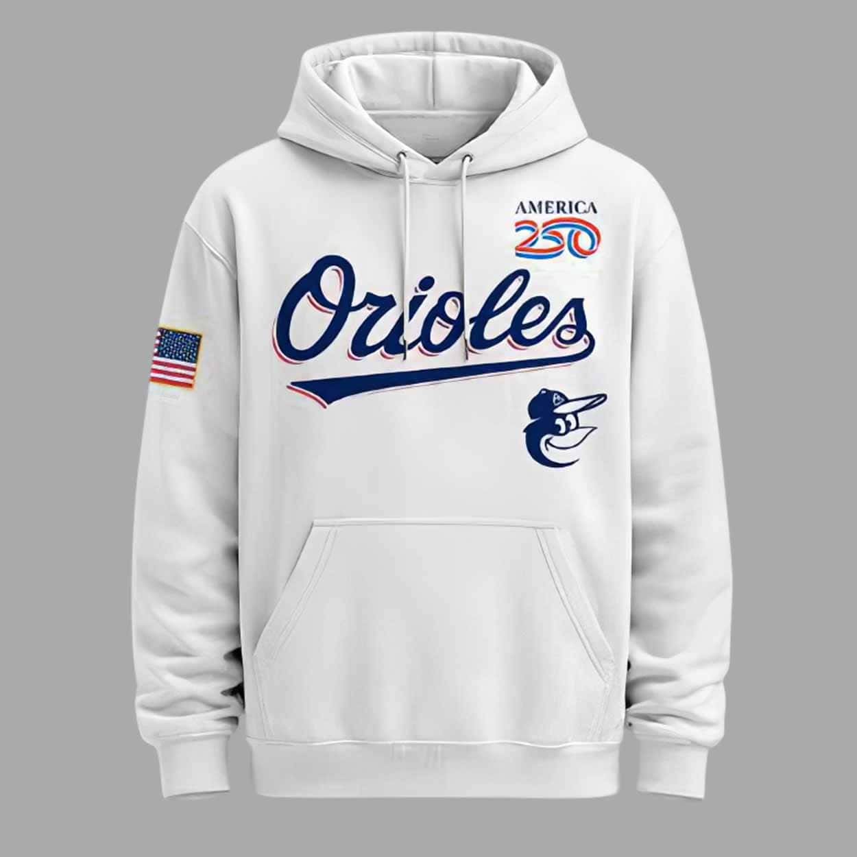 Orioles 2026 America 250th Anniversary Hoodie Orioles 2026 America 250th Anniversary Hoodie