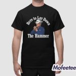 Sam Darnold Here To Lay Down The Hammer Shirt