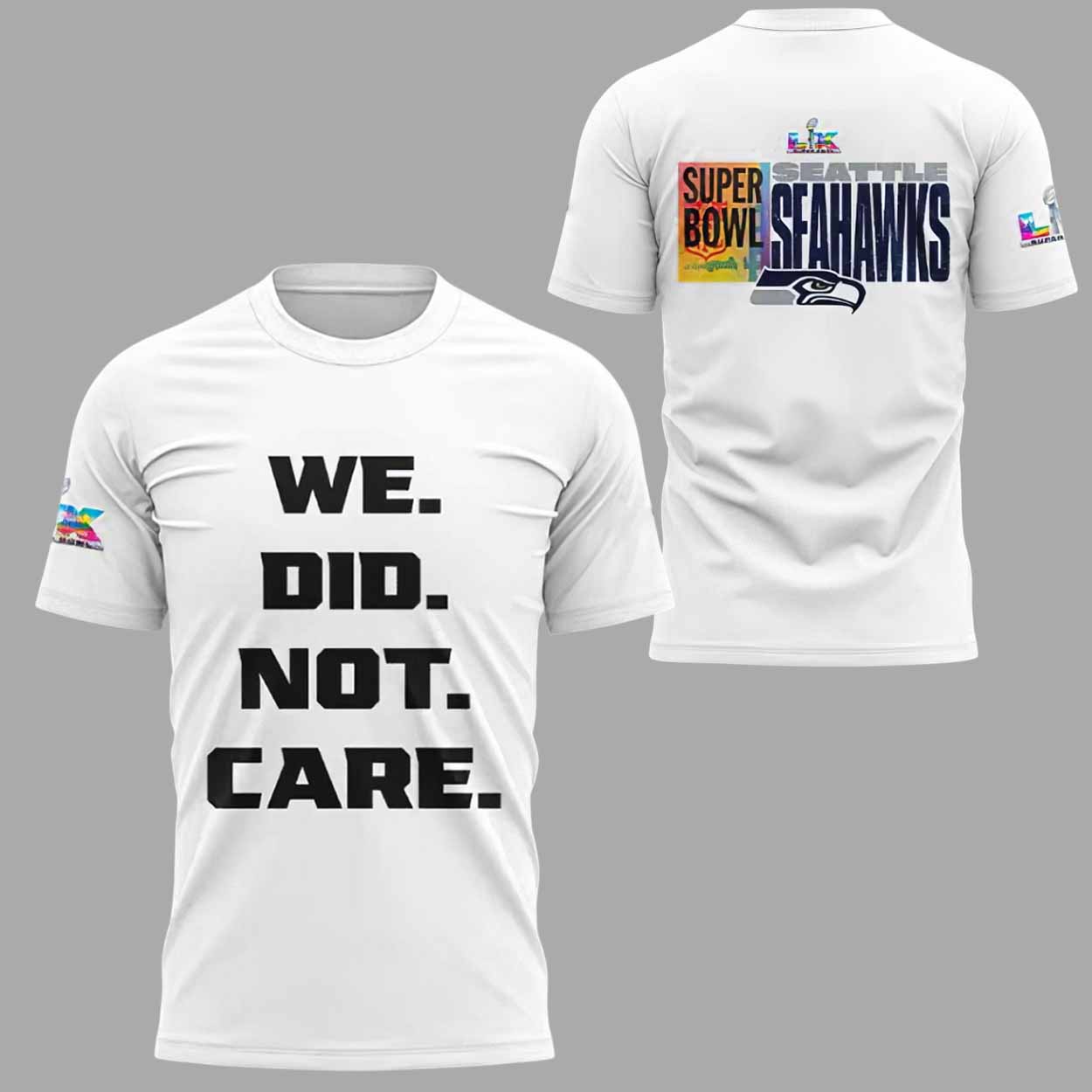 Seahawks SP Bowl We Did Not Care Hoodie Seahawks SP Bowl We Did Not Care Hoodie