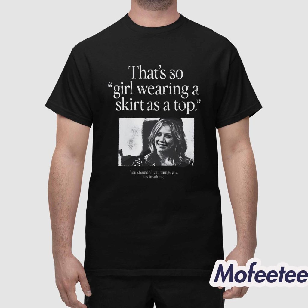 That's So Girl Wearing A Skirt As A Top Shirt 1