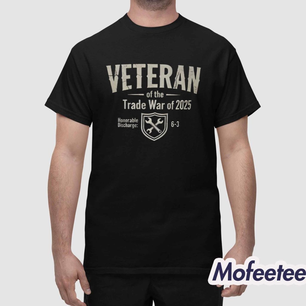 Veteran Of The Trade War of 2025 Shirt 1