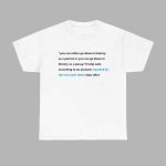 You Can Either Go Down In History As A Patriot Or You Can Go Down In History Shirt